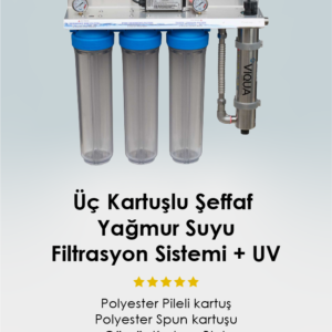 Üç Kartuşlu Şeffaf Yağmur Suyu Filtrasyon Sistemi
